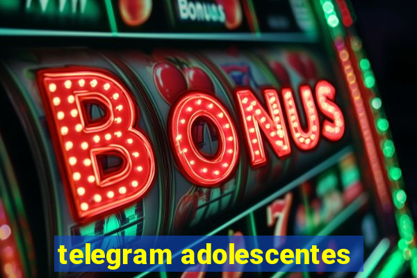 telegram adolescentes